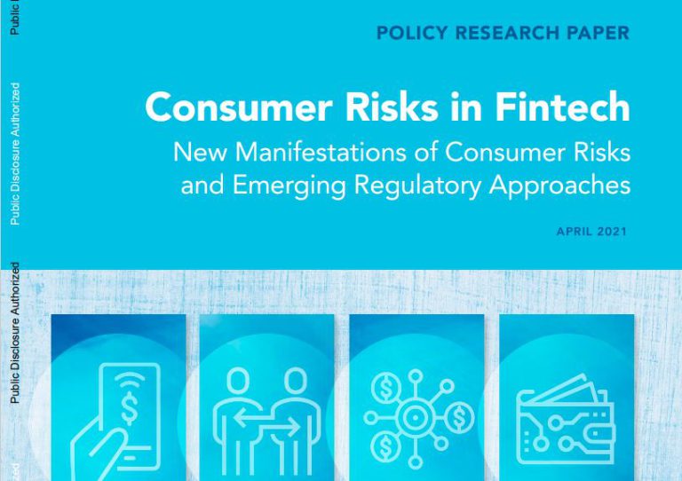 Consumer Risks in Fintech. Policy Research Paper