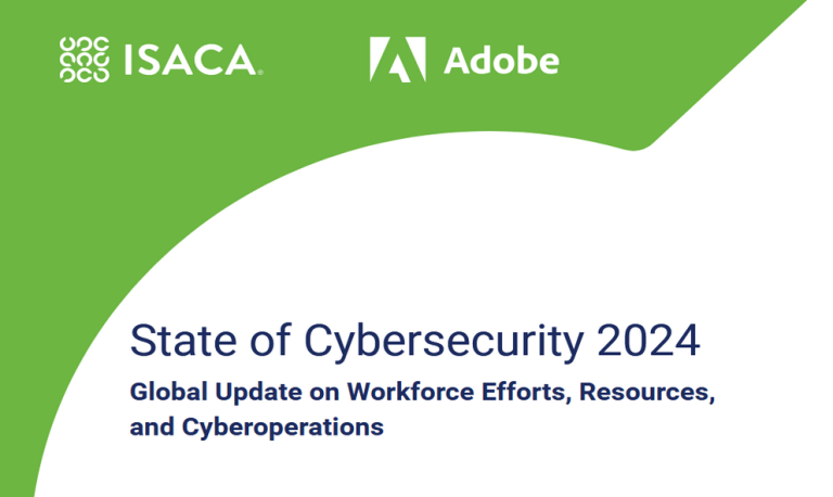 State of Cybersecurity 2024 – Global Update on Workforce Efforts, Resources and Cyber-operations