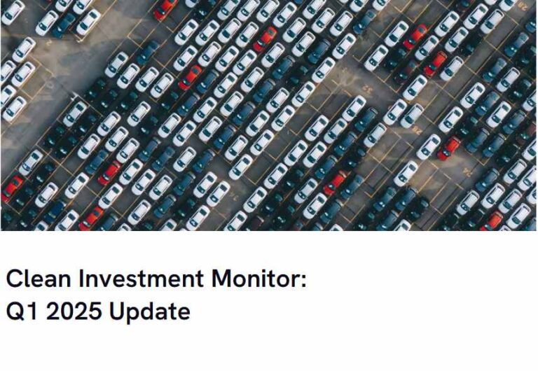 Clean Investment Monitor: Q1 2025 Update