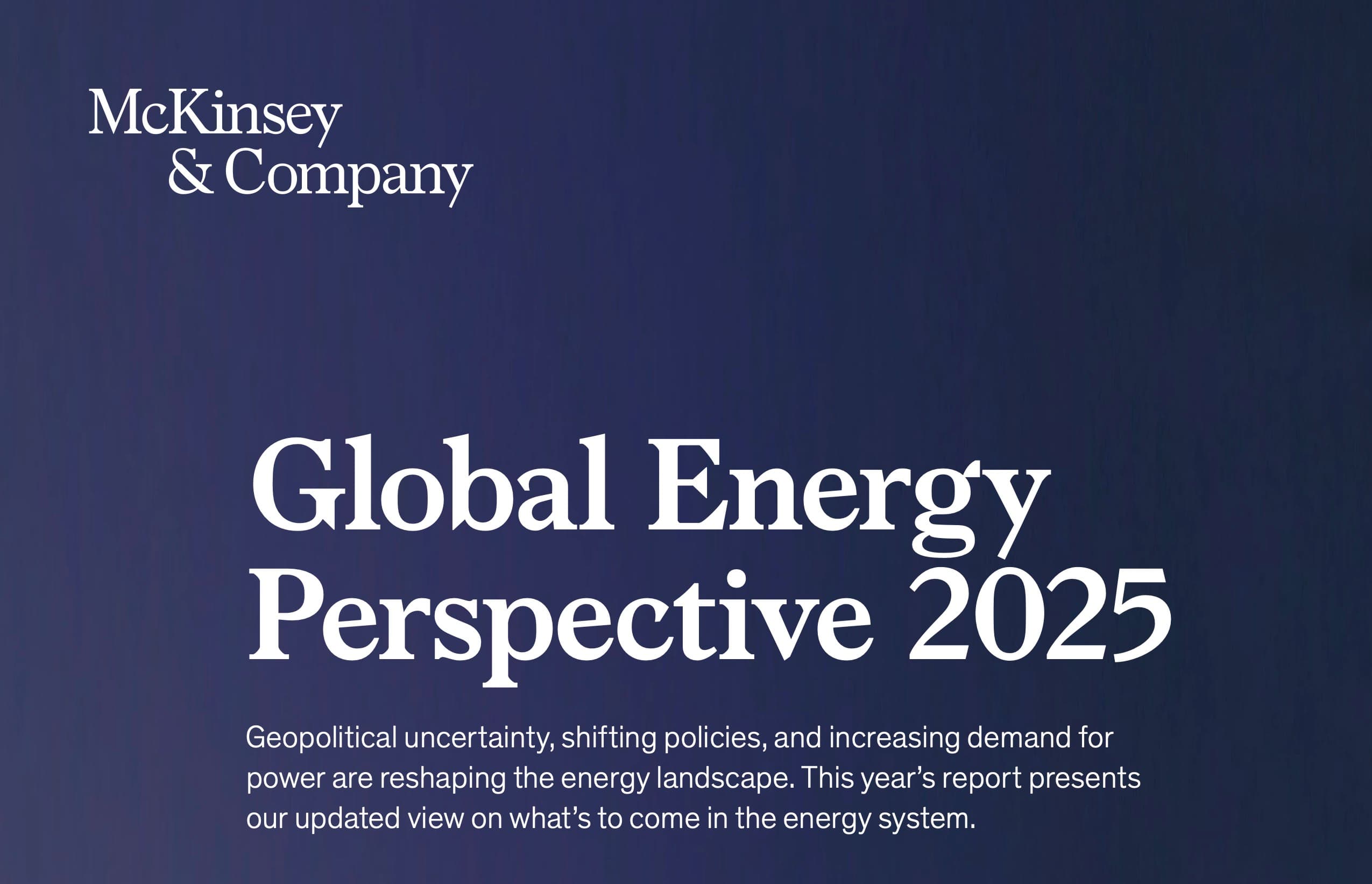 Transizione energetica globale combustibili fossili rinnovabili crescita elettrificazione McKinsey 2025 mix energetico