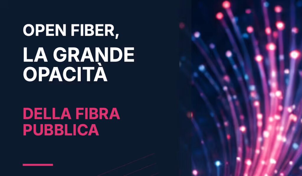 Open Fiber: la fibra opaca italiana